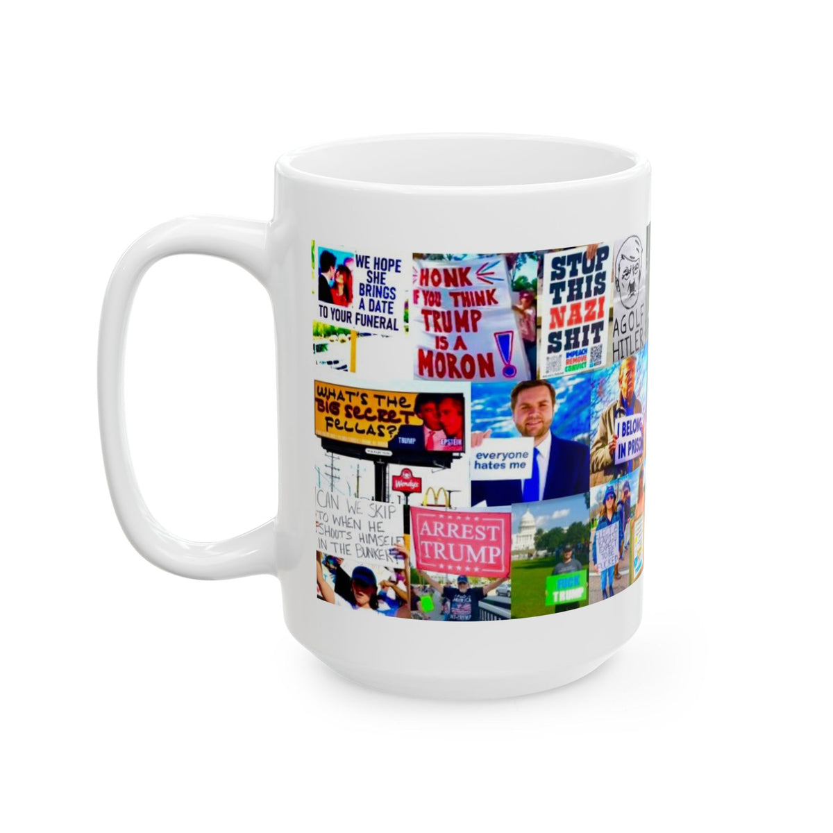 “Sign Language 3” Anti-Trump Protest Mug – Real Signs from Global Demonstrations with Bold Political Messages