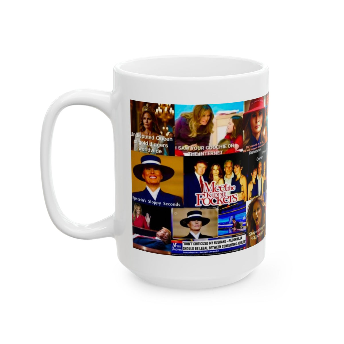 “What’s A Fuck Between Friends?” - Melania Trump Satirical Adult-Themed Mug – Political Humor & Controversial Collage