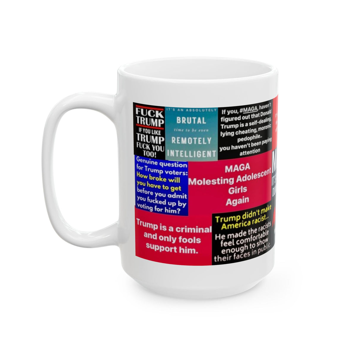 “MAGA Messages” – Political Insult Collage Coffee Cup”