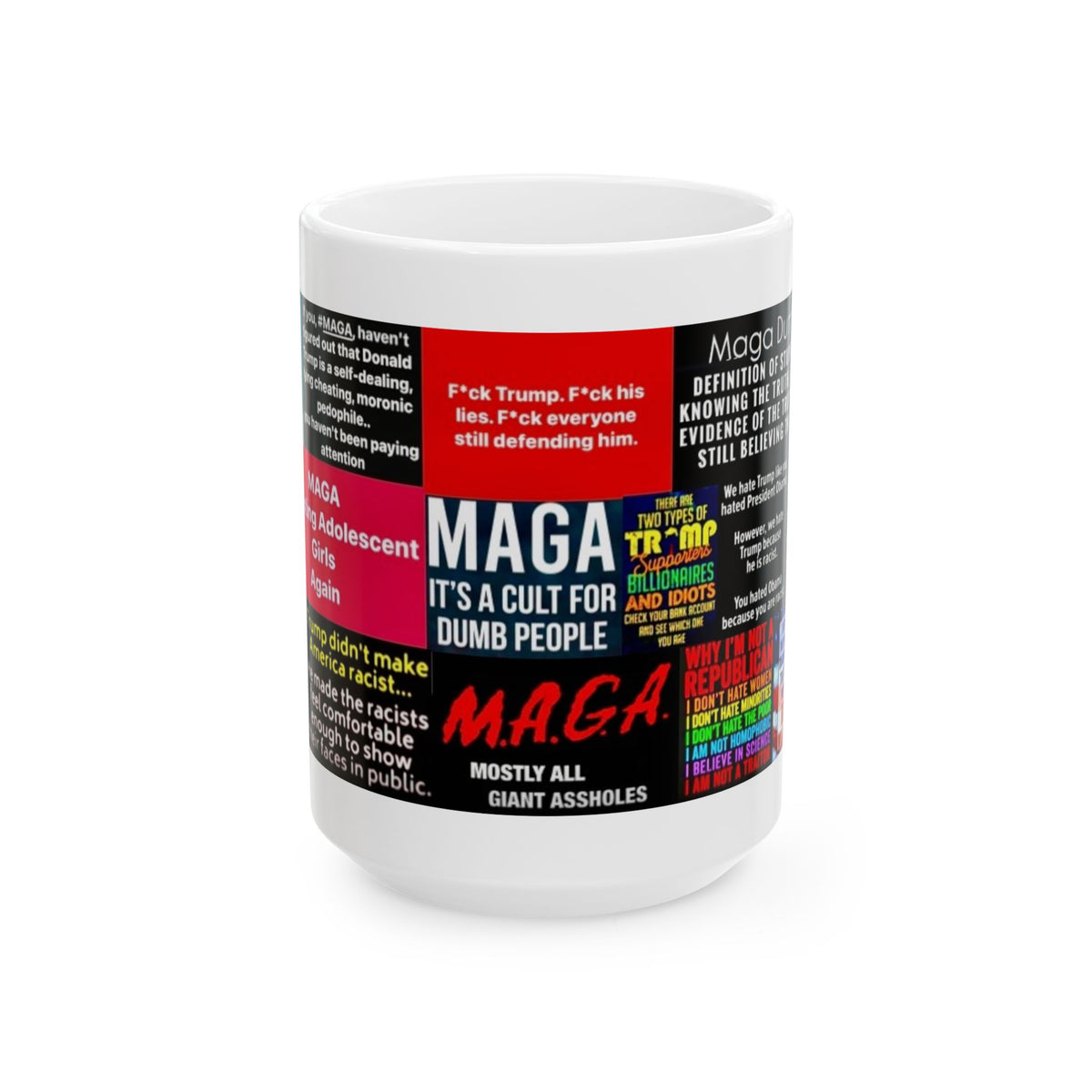 “MAGA Messages” – Political Insult Collage Coffee Cup”