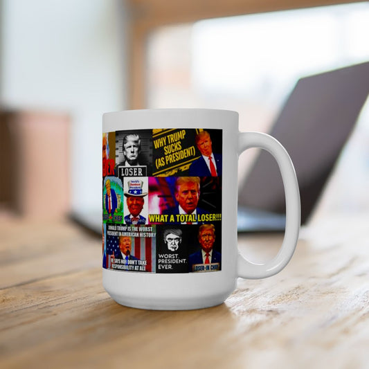 “Trump Worst Loser 2” Anti-Trump Mug of Trump The Loser and Worst President In US History